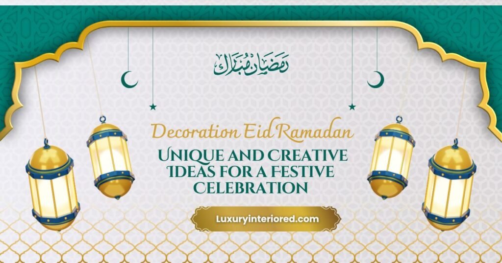 Decoration Eid Ramadan